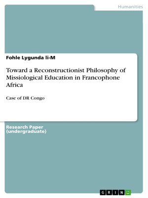 cover image of Toward a Reconstructionist Philosophy of Missiological Education in Francophone Africa